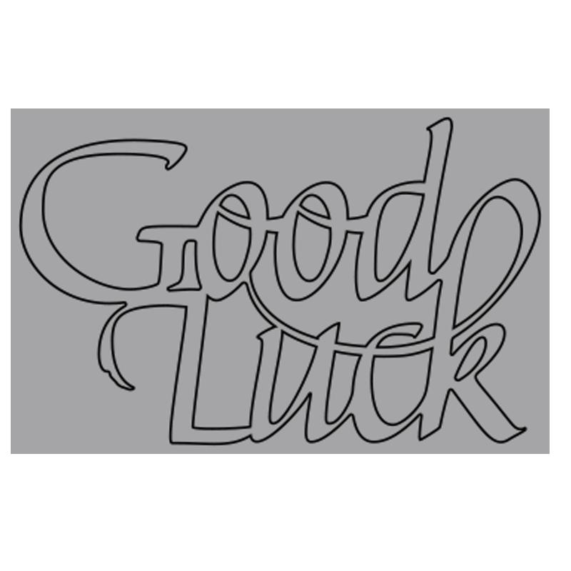 Good Luck